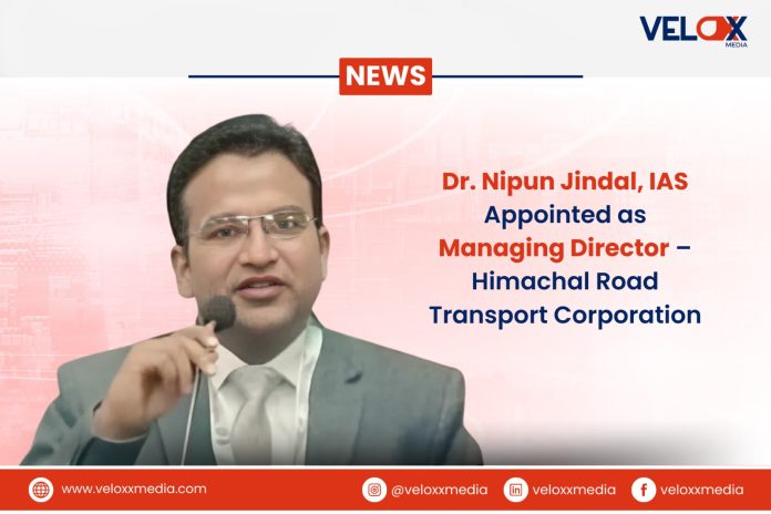 Dr. Nipun Jindal, IAS
