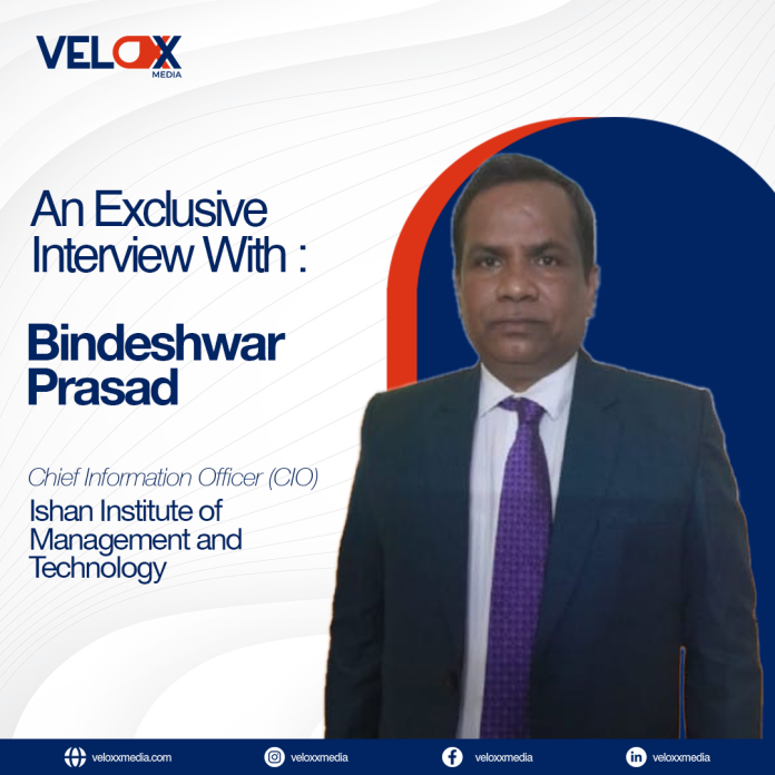 Bindeshwar Prasad CIO CTO Ishan Group interview on cloud ERP AI in education